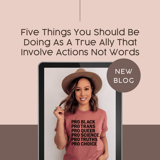  5 Things You Should Be Doing As A True Ally That Involve Actions Not Words - S & K Collective