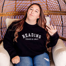  Reading Please Go Away | Adult Embroidered Sweatshirt