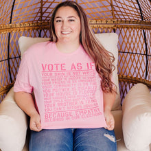  Vote as If | Adult T-Shirt