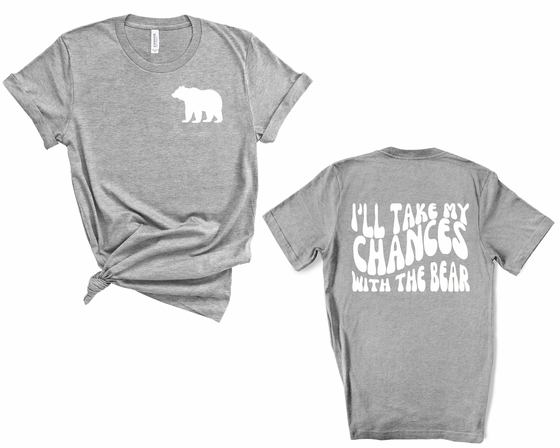 I’ll take the bear | Adult T-Shirt