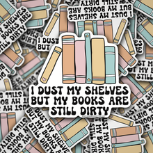  I dust my shelves | Die Cut Sticker