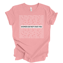  Women Do not Owe You | Adult T-Shirt
