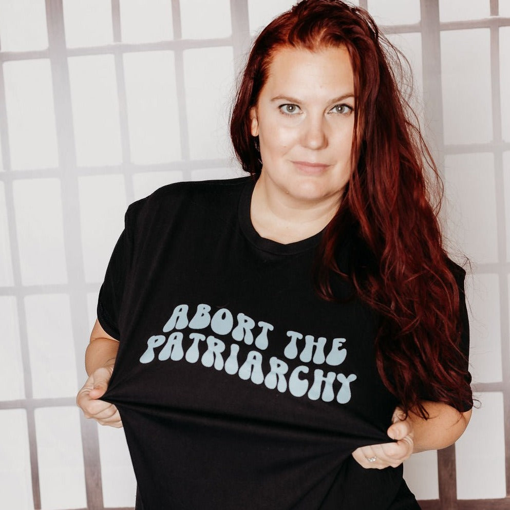 Abort the Patriarchy | Adult T-Shirt - S & K Collective
