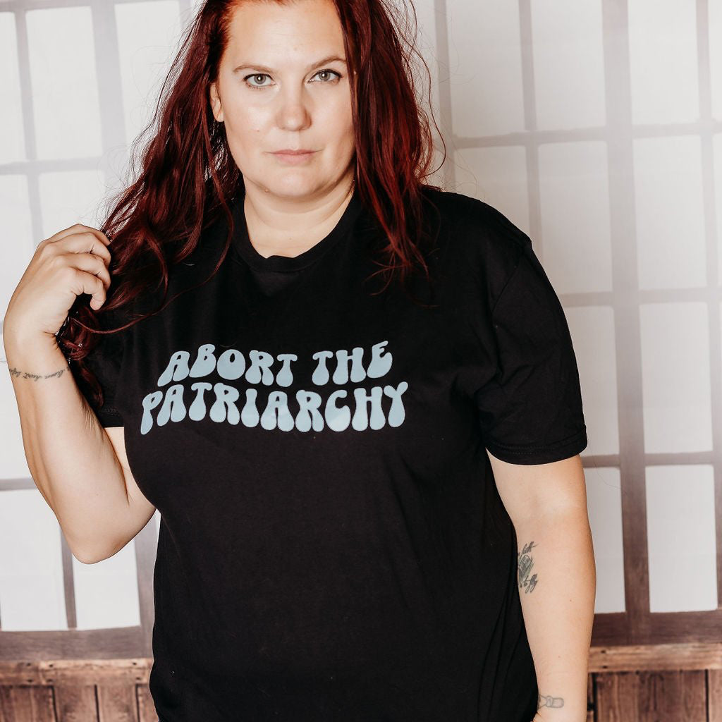 Abort the Patriarchy | Adult T-Shirt - S & K Collective