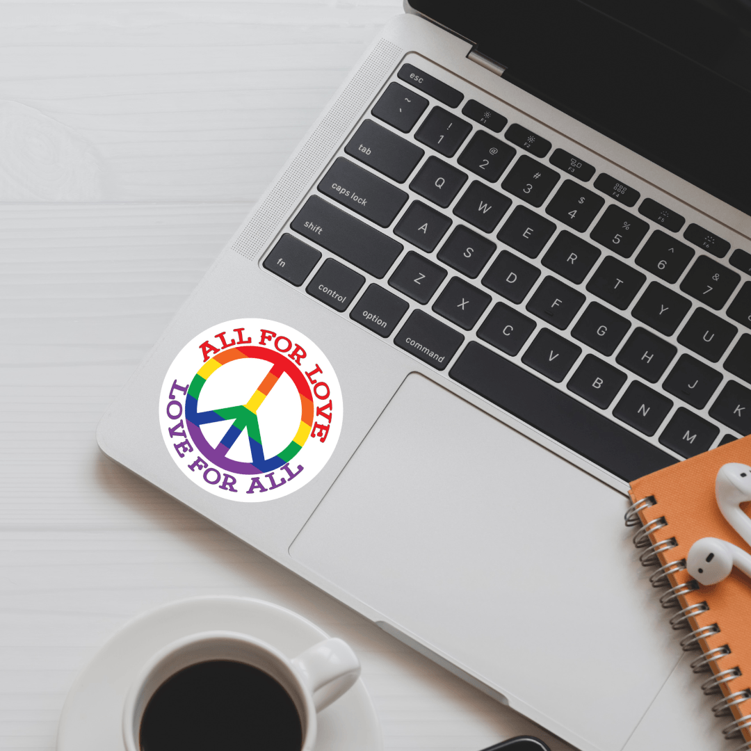 All for Love and Love for All | Die Cut Sticker - S & K Collective