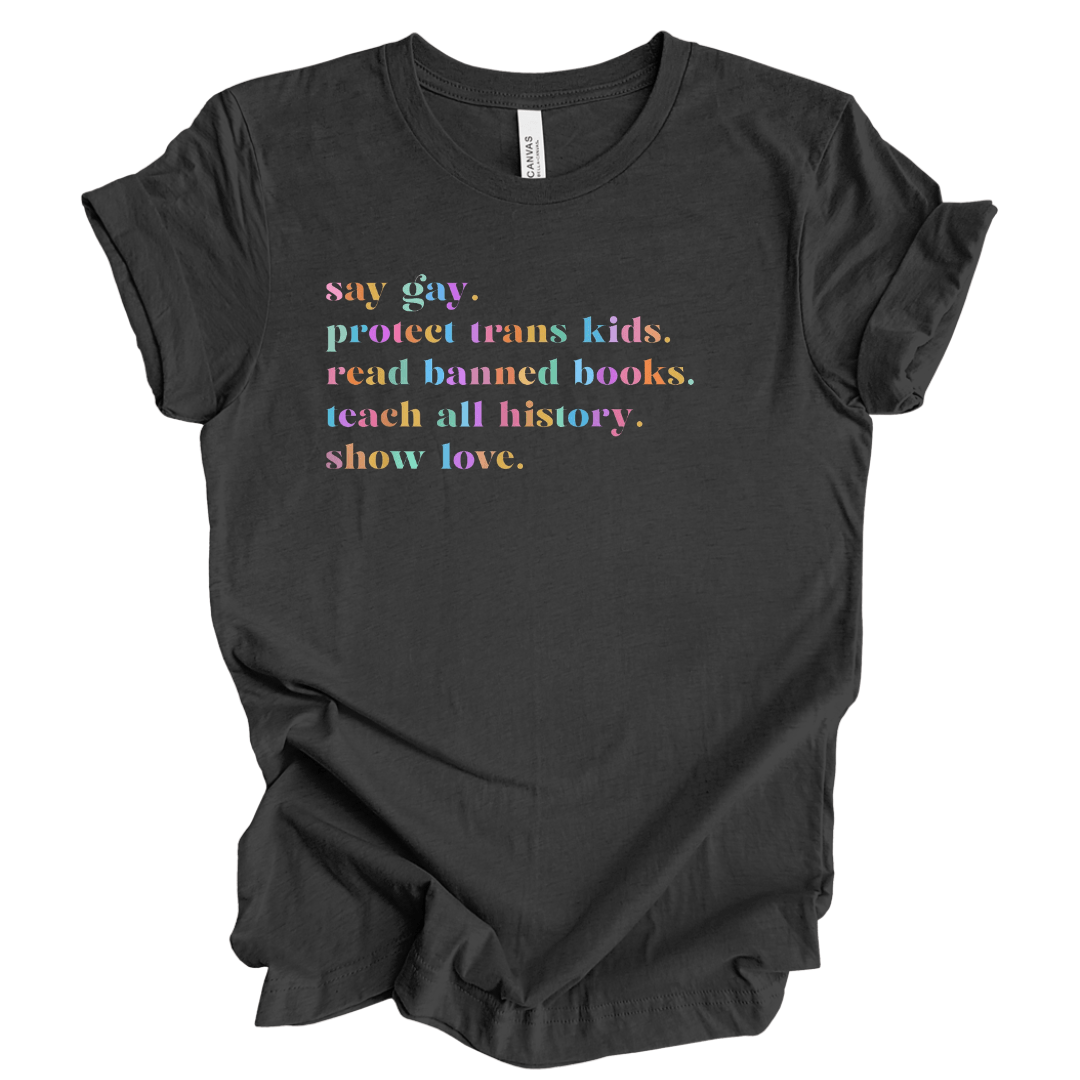 Say Gay | Adult T-Shirt - S & K Collective