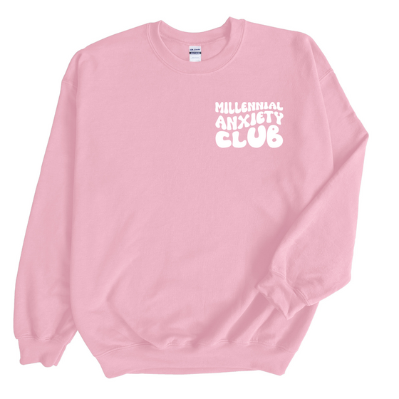 Millennial Anxiety Club | Adult Sweatshirt