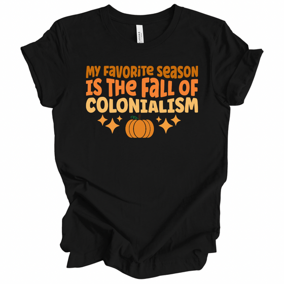 Fall of Colonialism | Adult T-Shirt