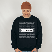  Boys Will Be © | Adult Sweatshirt