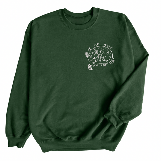 Me and Karma Vibe Like That | Embroidered Adult Sweatshirt