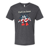 Fall in Love not in Line | Adult T-Shirt