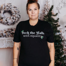  Deck the Halls with Equality | Adult T-Shirt