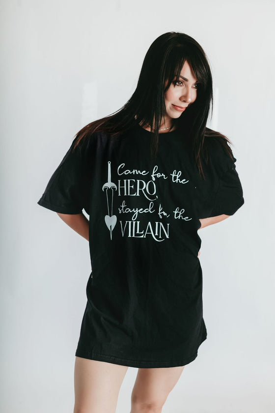 Came for the Hero Stayed for the Villain | Adult T-Shirt