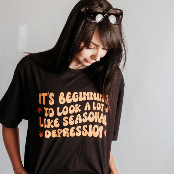 Seasonal Depression  | Adult T-Shirt