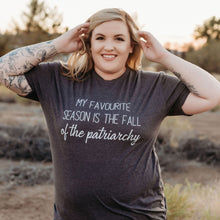  My Favourite Season is the Fall of the Patriarchy © | Adult T-Shirt