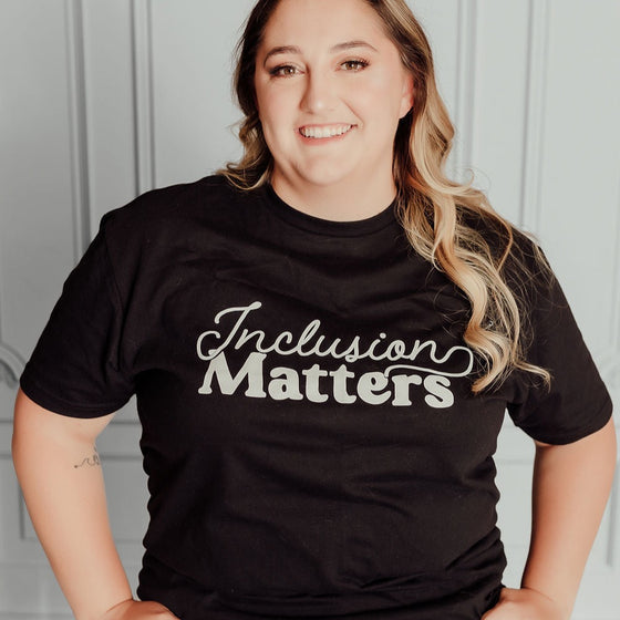 Inclusion Matters | Adult T-Shirt