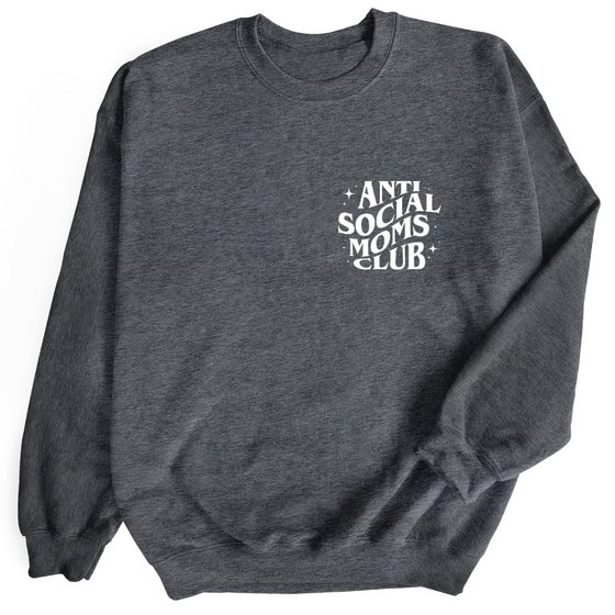 Anti-social Moms Club| Adult Sweatshirt