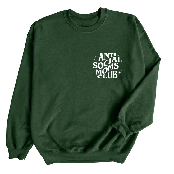 Anti-social Moms Club| Adult Sweatshirt