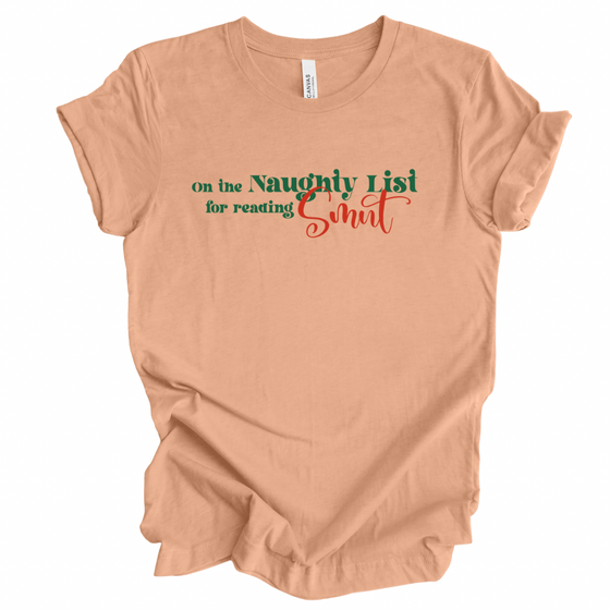 On the Naughty List for Reading Smut | Adult T-Shirt