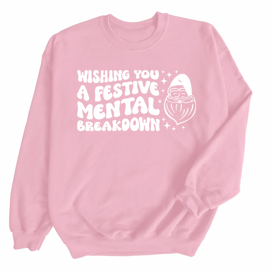 Wishing you a Festive Mental Breakdown | Adult Sweatshirt