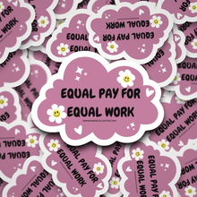  Equal pay for equal work | Die Cut Sticker