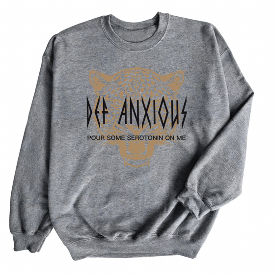 Def Anxious © | Adult Sweatshirt
