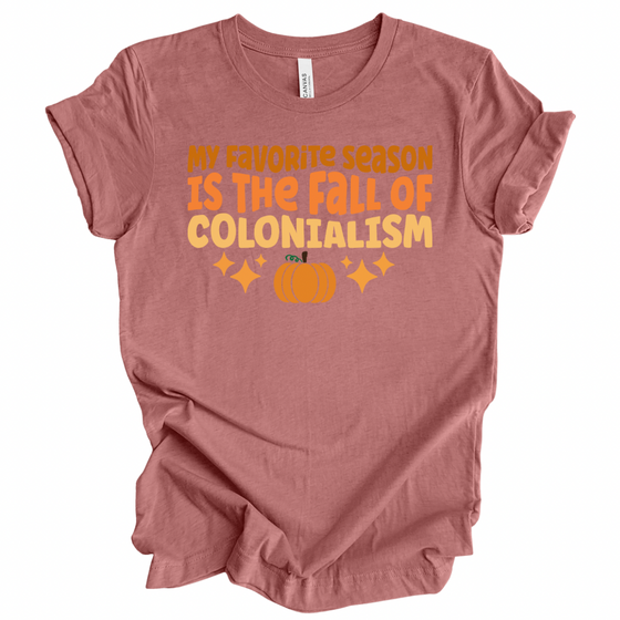 Fall of Colonialism | Adult T-Shirt