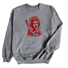  Support Women’s Rage | Adult Sweatshirt