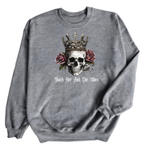  Touch her and die vibes | Adult Sweatshirt