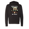 Girls Will be Girls | Adult Sweatshirt