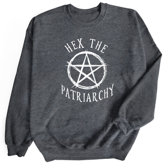 Hex the Patriarchy | Adult Sweatshirt