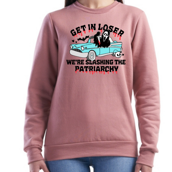 Get in Loser | Adult Sweatshirt