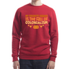 Fall of Colonialism | Adult Sweatshirt