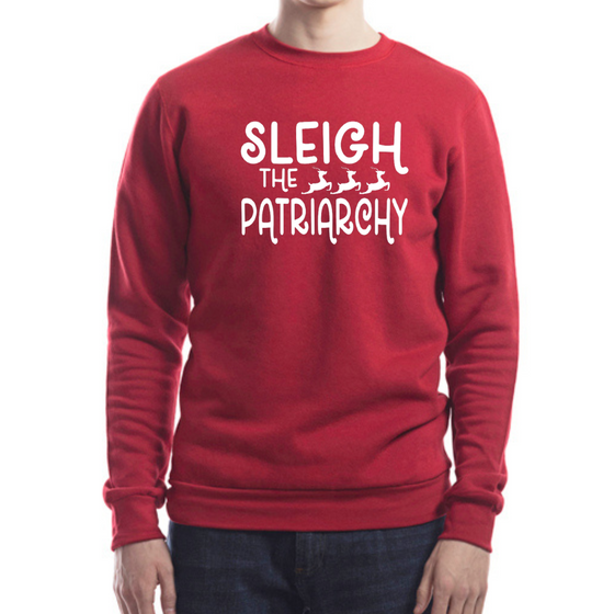 Sleigh the Patriarchy | Adult Sweatshirt