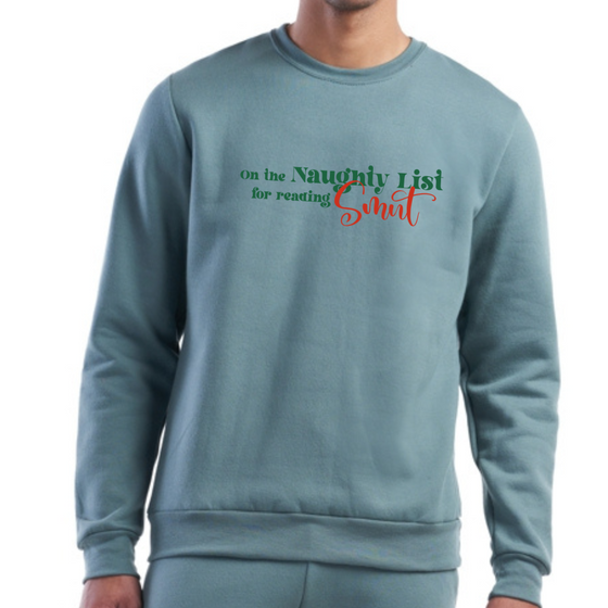 On the Naughty List for Reading Smut | Adult Sweatshirt