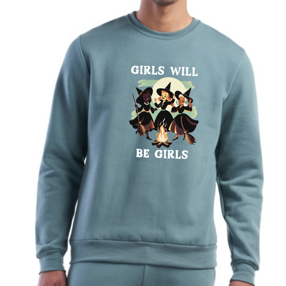 Girls Will be Girls | Adult Sweatshirt