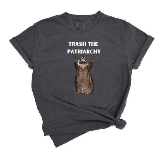 Trash the Patriarchy | Adult T-Shirt