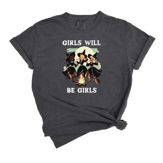 Girls Will be Girls | Adult T-Shirt