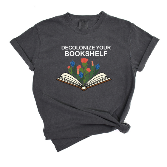 Decolonize Your Bookshelf © | Adult T-Shirt