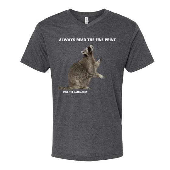 Always Read the Fine Print | Adult T-Shirt