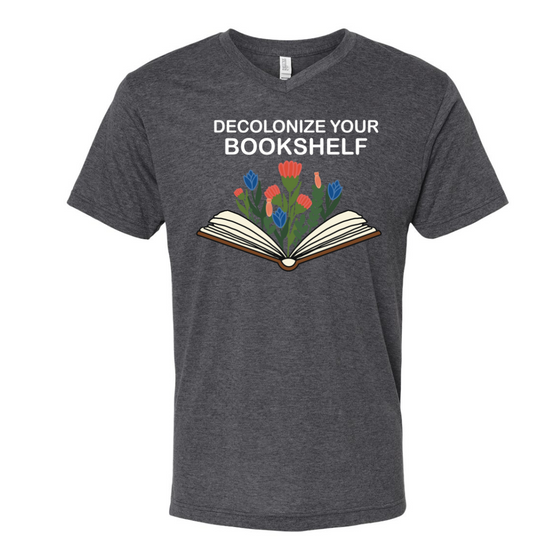 Decolonize Your Bookshelf © | Adult T-Shirt