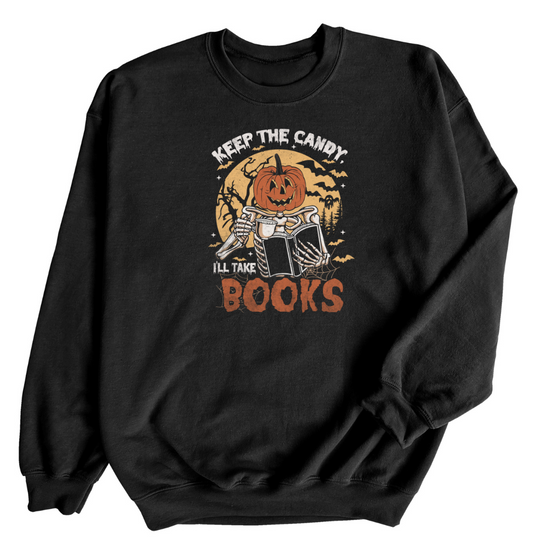 Keep the Candy | Adult Sweatshirt