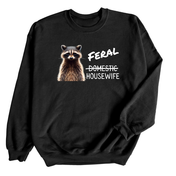 Feral Housewife | Adult Sweatshirt