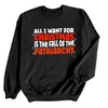 All I want For Christmas is the Fall of the Patriarchy | Adult Sweatshirt