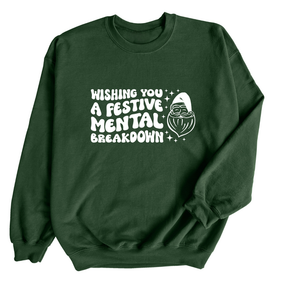 Wishing you a Festive Mental Breakdown | Adult Sweatshirt