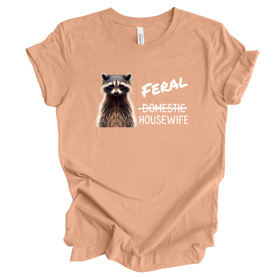 Feral Housewife | Adult T-Shirt