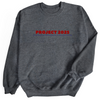 Project 2025 | Adult Sweatshirt