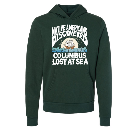 Native Americans discovered Columbus © | Adult Sweatshirt