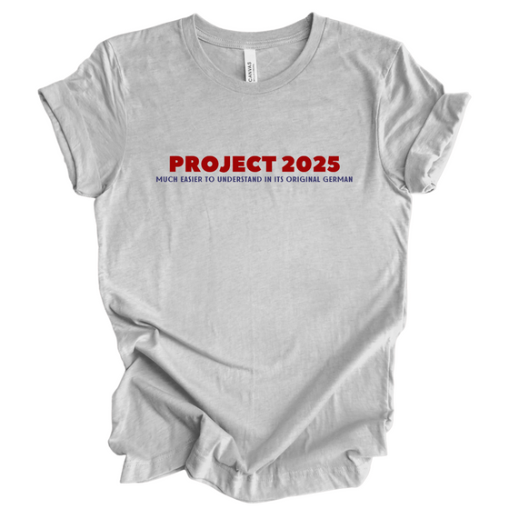 Project 2025 | Adult T-Shirt