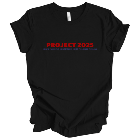 Project 2025 | Adult T-Shirt